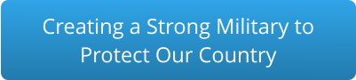 Creating a Strong Military to Protect Our Country